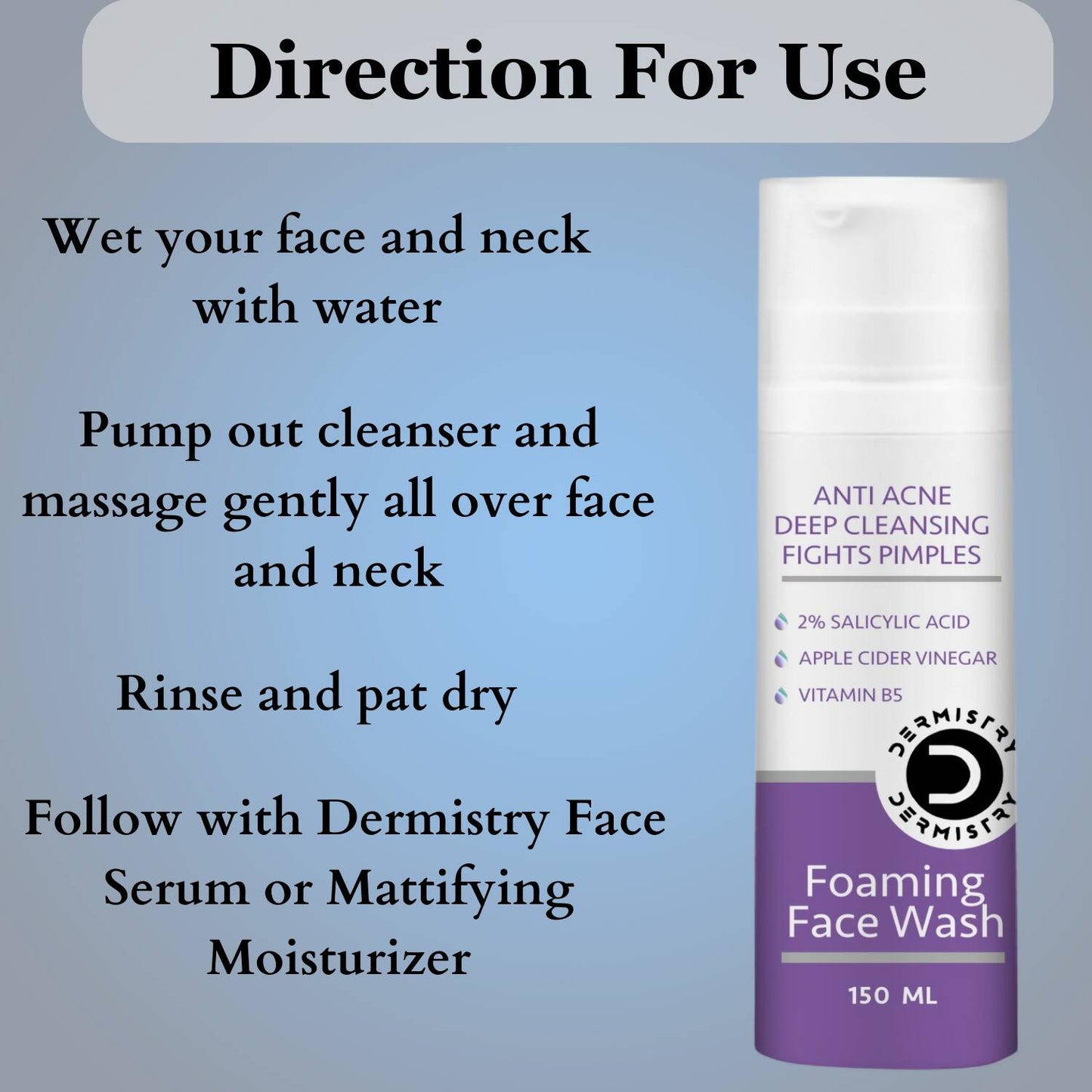 Dermistry Salicylic Acid Anti Acne Face Serum & Anti Acne Foaming Face Wash