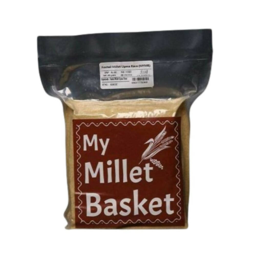 My Millet Basket Foxtail Millet Upma Rava