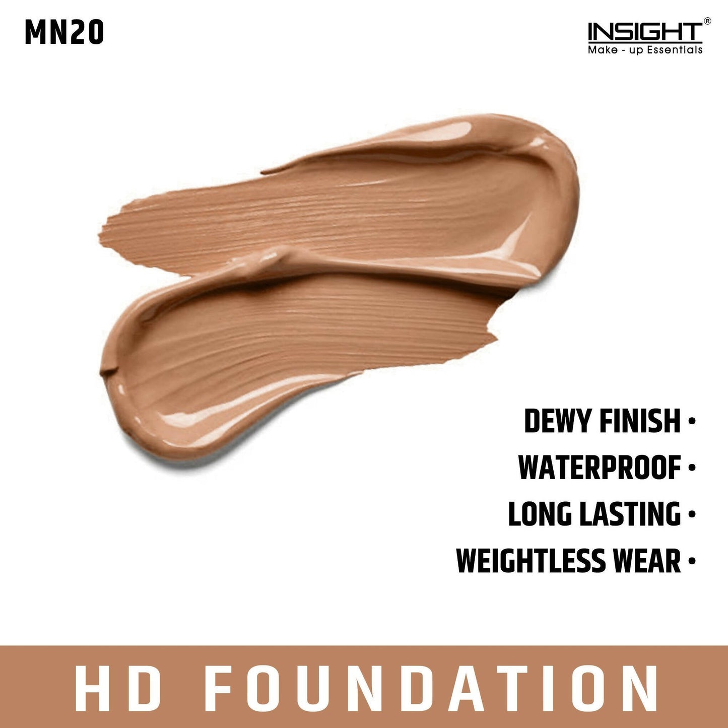 Insight Cosmetics HD Foundation - MN 20